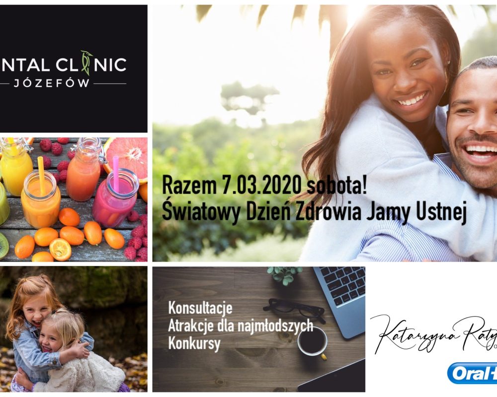 Światowy Dzień Zdrowia Jamy Ustnej w Ratyńscy Dental Clinic Józefów w najbliższą Sobotę 07.03.2020 od godz. 9:00!